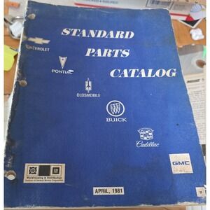 1981 GM Standard Parts Catalog Chevrolet Pontiac Oldsmobile Buick Cadillac GMC